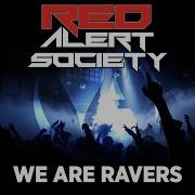 We Are Ravers Instrumental Club Mix