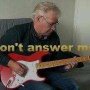 Don T Answer Me By Pete Korving