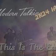 Modern Talking This Is The End