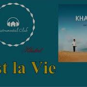 Khaled C Est La Vie Instrumental