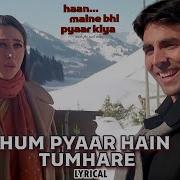 Hum Pyaar Hain Tumhare With Alka Yagnik