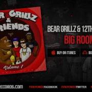 Bear Grillz Big Room