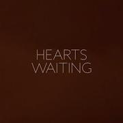 Hearts Wait