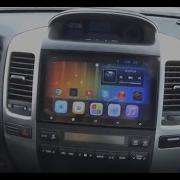 Автомагнитола Android Os 9 Дюймов Для Toyota Prado Lc120