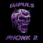 Phonk 2 Impuls