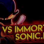 Vs Immortal Sonic Exe Update Friday Night Funkin