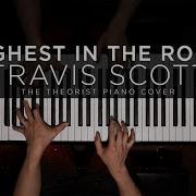 Travis Scott Highest In The Room The Theorist Piano Cover