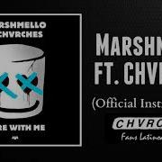 Marshmello Ft Chvrches Here With Me Official Instrumental