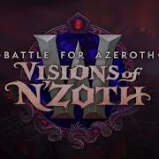 Wrathion Theme Visions Of N Zoth Music