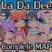 La Da Dee Map Closed