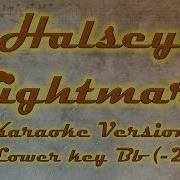 Halsey Nightmare Karaoke Instrumental Lyrics Cover Lower Key Bb