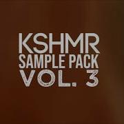 Sound Of Kshmr Vol 3 Sample Pack Free Download