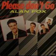 Alan Fox Please Don T Go Extended Version