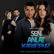 Sen Anlat Karadeniz Gitme Kal V3 Vokal Versiyon Dizi Müziği Rl Soundtracks 2