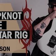 Mick Thomson Slipknot Guitar Rig Interview Signature Jackson Thomann