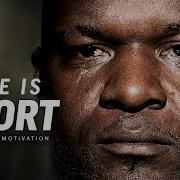 Life Is Short Motivational Speech