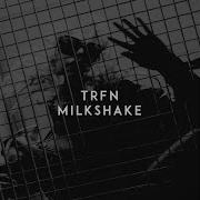 Kelis Milkshake Trfn Remix Extended