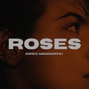 Ahmed Abdurahimli Roses