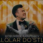 Boburbek Arapboyev Konsert Dasturi