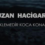 Eklemedir Koca Konak Türküsü