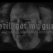 Rite Hook Still Got My Gun Feat Vinnie Paz Ill Bill Rite Hook