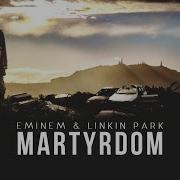 Eminem Linkin Park Martyrdom