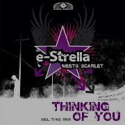 E Strella Thinking Of You Radio Edit