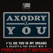 You I Ll See You In My Dreams Axodry