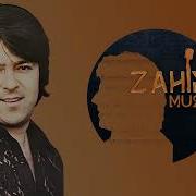 Ahmad Zahir Oh Na Razi Janan Zama Pashto