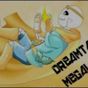 Dreamtale Megalovania Dream Sans