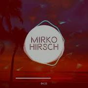 Mirko Hirsch Dancing In The Moonlight Amateon Remix