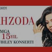 Shahzoda Ijodimga 15 Yil Nomli Konsert Dasturi Шахзода Концерт