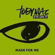 Tobymac Made For Me