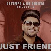 Just Friend Hommi Pabla Official Video Gurinder Bawa Intense Latest Punjabi Song Geet Mp3