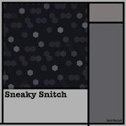 Sneky Snitch