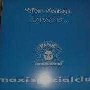 Yellow Monkeys Japan Is