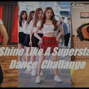 Shine Like A Superstar Tik Tok Compilation