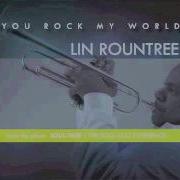 Lin Rountree You Rock My World