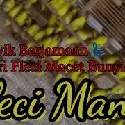 Ngriwik Berjamaah Materi Pleci Macet Bunyi