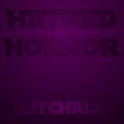 Hatred Horror Remix