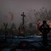 Vampyr Soundtrack Main Theme