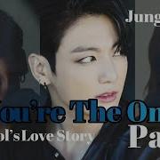 You Re The One I Ve Waited For Bts Ff Part 6