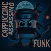 Cappuccino Assassino Funk Slowed От Dj Sliva