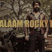 Salaam Rocky Bhai From Kgf Chapter 1 Vijay Prakash Santhosh Venki