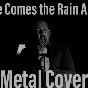 Eurythmics Here Comes The Rain Again Metall Cover