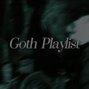 Gothic Playlist