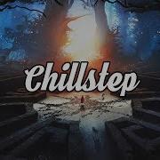 Chill Dubstep Mix 2019