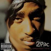 2Pac God Bless The Dead