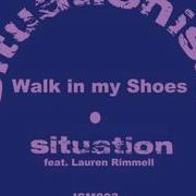 Situation Walk In My Shoes Bitter Suite Dub Mix Situationism