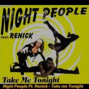 Night People Feat Renick Take Me Tonight